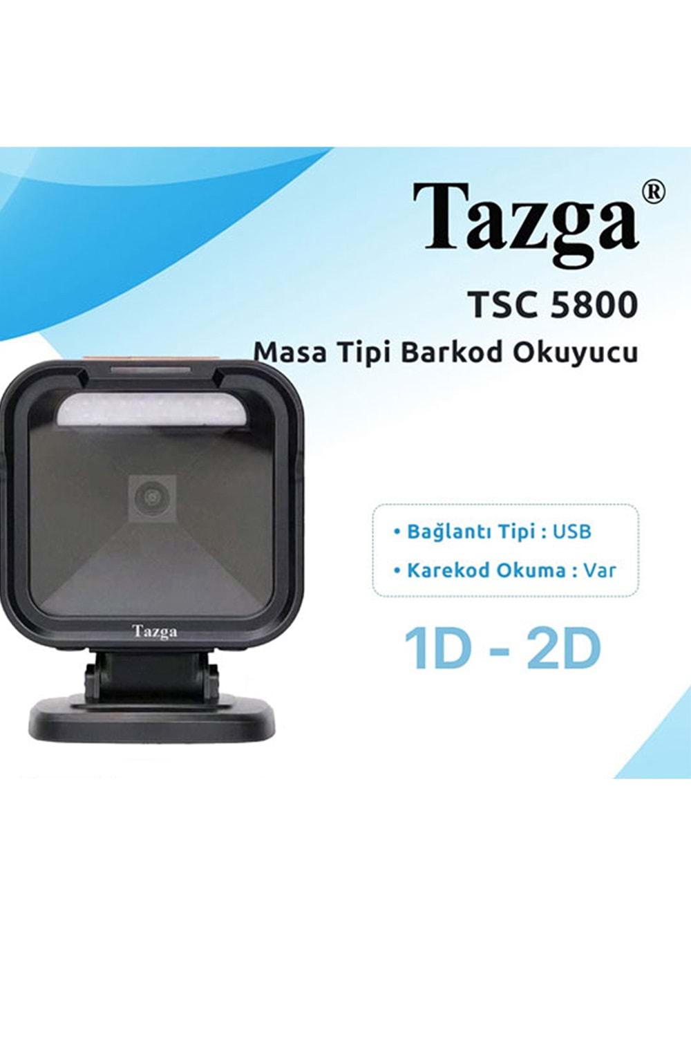 TAZGA TSC 5800 MASA TİPİ 2D BARKOD OKUYUCU